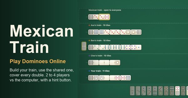 Colourful domino trains running across green felt from a central double, with a hand of ivory tiles below, beside the title Mexican Train